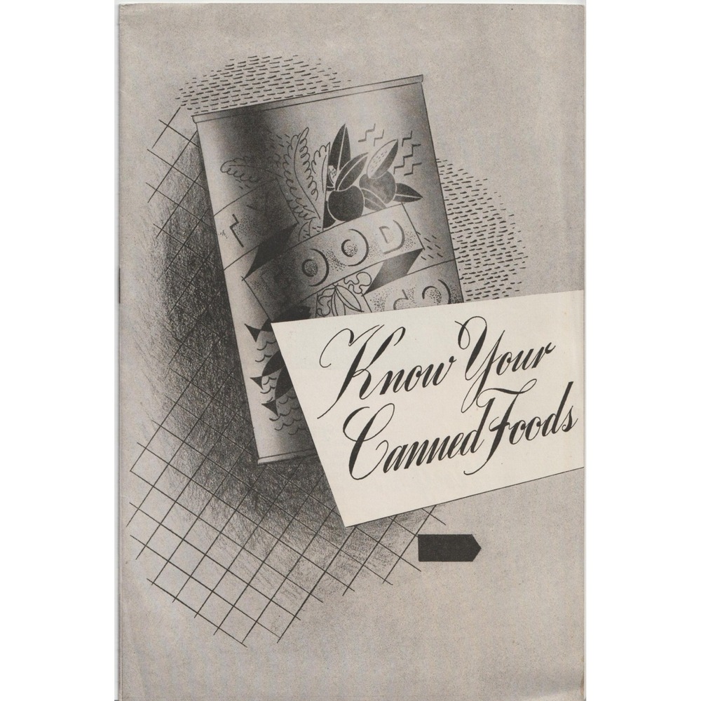 Vtg 1943 Know Your Canned Foods Booklet National Canners Association Pamphlet - Picture 1 of 3